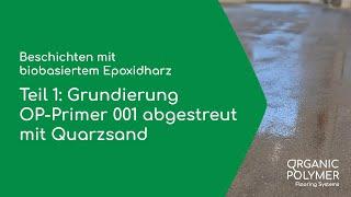 2K-Epoxidharz Grundierung abgesandet | OP-Primer 001 | Produktionshalle | Teil 1