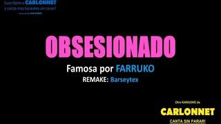 Obsesionado - Farruko (Karaoke)