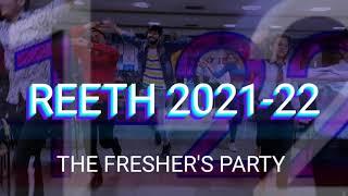 REETH 2021-22 | The Fresher's Party | Allenhouse Colleges