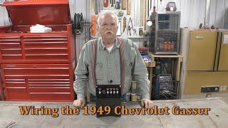 Wiring the 1949 Chevrolet Gasser