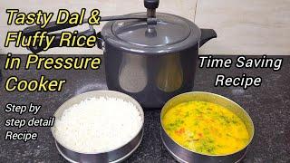 Easiest Way to Cook Dal & Rice in Pressure Cooker without using extra utensils, Recipe in Detail.