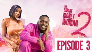 THE SMART MONEY WOMAN S2 | LATEST NIGERIAN MOVIE |  EPISODE 3