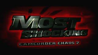 Most Shocking: Camcorder Chaos 2 (S6 E12) (2009)