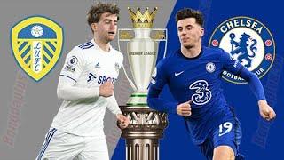 Nhận định bóng đá hôm nay Leeds vs Chelsea 1h30 ngày 12/5 Cơ hội giành điểm