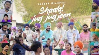 PUNJAB: SHAALA! JUG-JUG JEEN (Official Music Video) Jasmer Mianpuri | Nitish Rai | Salh Studios