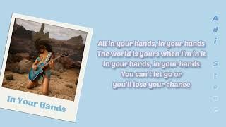 Halle - In Your Hands (Lyrics)