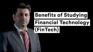 Benefits of Studying Financial Technology (FinTech)