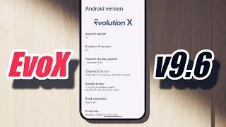  Android 15 on the Way! But First, Evolution X v9.6 with Pixel Launcher Upgrades!