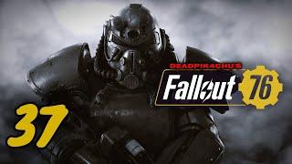 Let's Play Fallout 76 (Doing Events and Dailies!) | deadPik4chU's Livestream Part 37