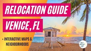 Moving to Venice, Florida Relocation Guide + Maps, Neighborhood Tours & Tips for Buying a Home!