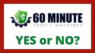 60 Minute Profit Machines Review - Legit System?