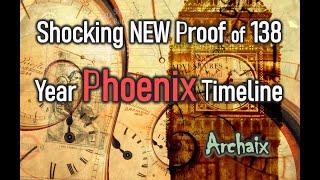 Shocking NEW Proof of 138 Year Phoenix Timeline