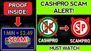 @CashProOfficial Scam Alert! | Get Paid $2.49 Every Min?