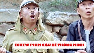 [ RIVEW PHIM TRUNG QUỐC ] CẬU BÉ THÔNG MINH