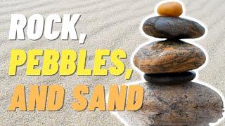 Rock, Pebbles, and Sand Story: An Important Lesson on Time Management