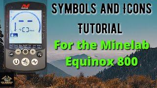 Symbols and Icons Tutorial for the Minelab Equinox 800 Metal Detector