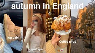 autumn in England  log cabin, forest spa, coffee shop & romanticising the season