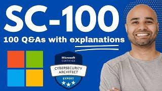 SC-100 Microsoft Cybersecurity Architect | 100 Mock Questions & Answers with Explanations