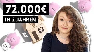 Mein Plan zum Traumhaus: 72.000€ SPAREN (in 2 Jahren)