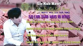 so lub siab mus ib ntus by lis kub hawj 2023-2024