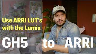 How to use Arri LUT's with the LUMIX GH5 for free!