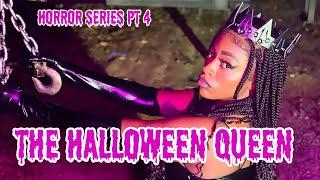 Halloween Horror Series Pt 4 - The Halloween Queen #halloween