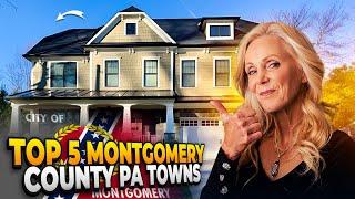 Top 5 Montgomery County, PA Towns to Live  Choosing the Right Township in Montgomery County