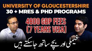 University of Gloucestershire | MRES & PHD Programs with Family | 7 Years UK Visa | UK 2025 Updates