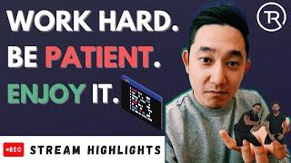 Software Engineer Thoughts - Work HARD, be PATIENT, and ENJOY IT