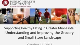 Supporting Healthy Eating in MN—Understanding & Improving the Grocery & Small Store Landscape