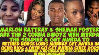 Marlon Rattray & Shemar Foster A Dem Corna Bwoyz MvRDA The Soldier/Retired Nurse Loris Get MvRDA