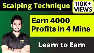 WATCH- How i Made 4000 Profits in 4 Minutes - LIVE TRADING-CONCEPT OF SCALPING I