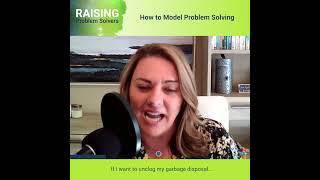 How to Model Problem Solving w/ Lisa Smith: Raising Problem Solvers Podcast