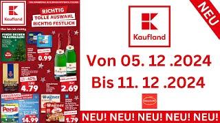 KAUFLAND Prospekte Angebote Werbung Gültig von 05.12.24 bis 11.12.24​ Werbung DE