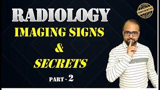 RADIOLOGY : IMAGING SIGNS & SECRETS 2 FOR FMGE / NEET-PG