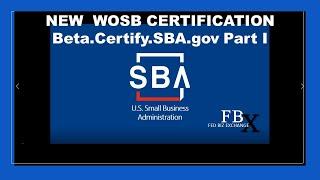 Part I [How to Apply for SBA New EDWOSB WOSB Certification Process Beta SAM gov]  Setside Contracts