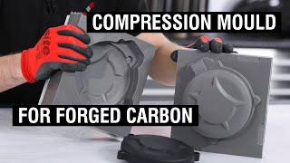 How to Cast a Two-Part Compression Mould for Forged Carbon Fibre