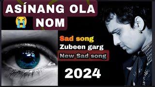 ASÍNANG OLA NOM ll ZUBEEN GARG & BORNALI KALITA ll NEW MISING SONG ll 2024