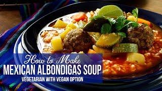 How to Make Mexican Albondigas Soup | Vegetarian & Soy Free (Albondigas en Caldillo)