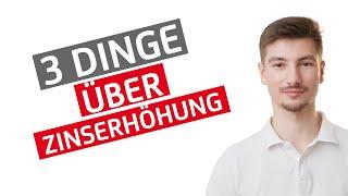 3 Dinge über... Zinserhöhung | Finanzbegriffe einfach erklärt