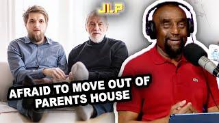 CALLER IS AFRAID TO MOVE OUT OF PARENTS HOUSE | JLP