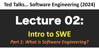 CSCI4210 - Lecture 02: Intro to SWE