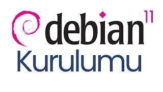 Debian 11 Kurulumu