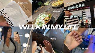 week in my life - fresh nails, sephora sale, shopping haul, girls night