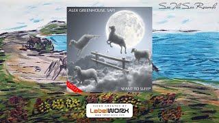 Alex Greenhouse, SAfi - Want To Sleep (Original Mix)