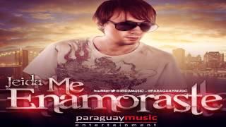 Jeida - Me Enamoraste @ParaguayMusic