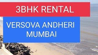 3 BHK FLAT RENTAL VERSOVA MUMBAI.