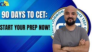 90 days to CET! How to Start CET Prep! MBA CET 2025