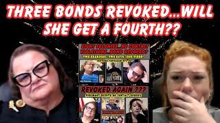 THREE BONDS REVOKED...WILL SHE GET A FOURTH??