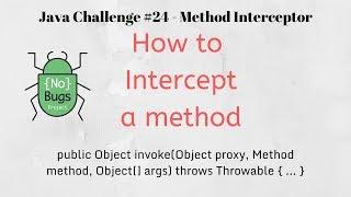 Java Challengers #24 - Method Interceptor, InvocationHandler